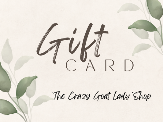 TheCrazyGoatLadyShop E-Gift Card